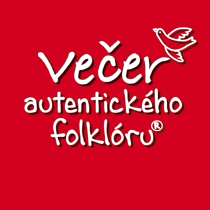 VAF - Večer  autentického folklóru / Hriňová