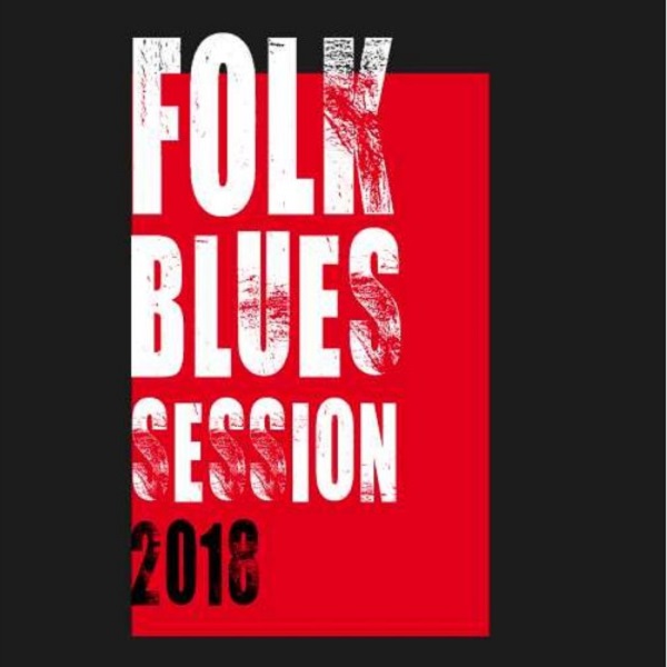 FOLK BLUES SESSION 2018