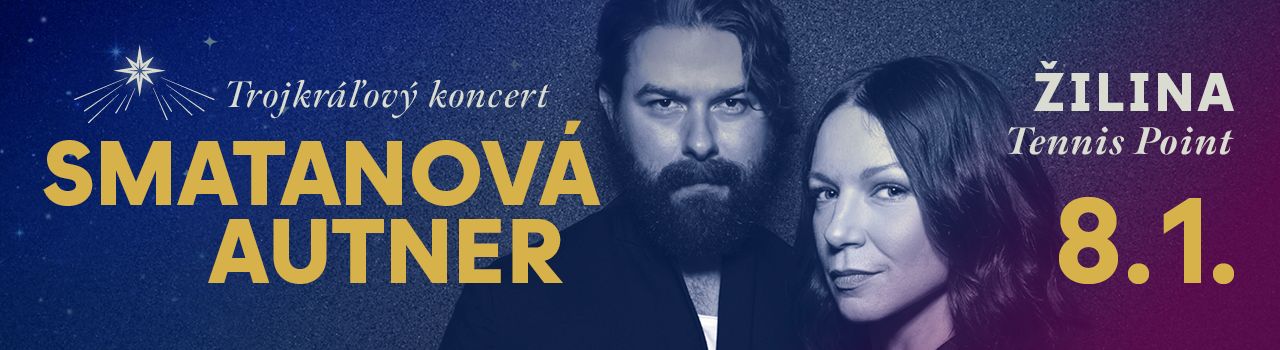 Zuzana Smatanová a Richard Autner - Trojkráľovy koncert – hudobno- zábavná show